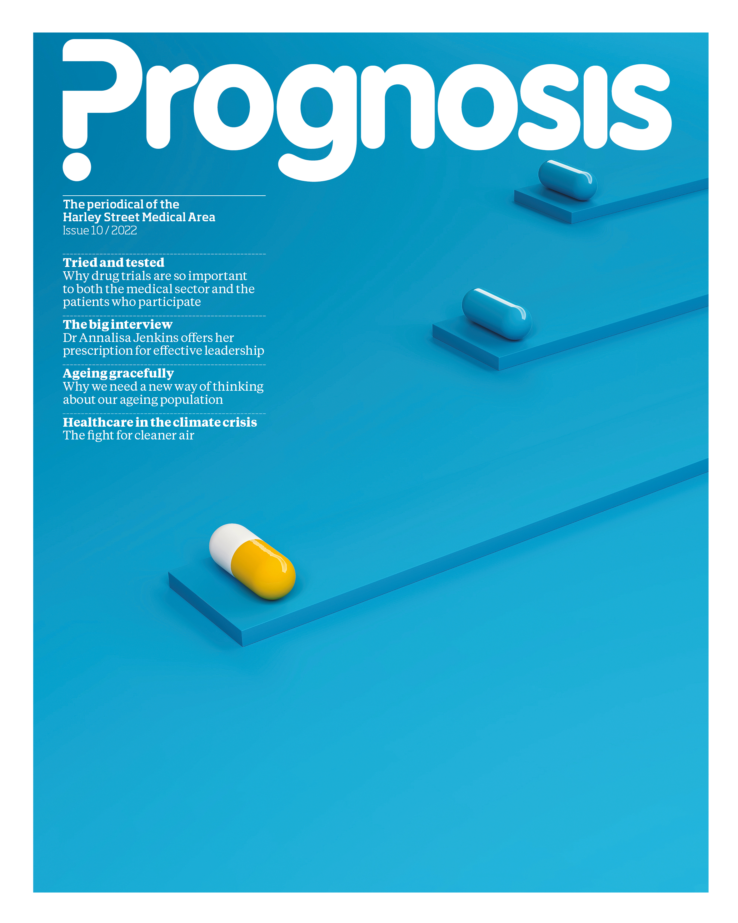 The front cover of Prognosis magazine. The cover is a deep blue colour and there is a small yellow and white pill. The contents of the magazine is listed in the top left corner.